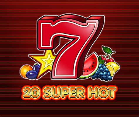 20 SUPER HOT – EGT Digital.